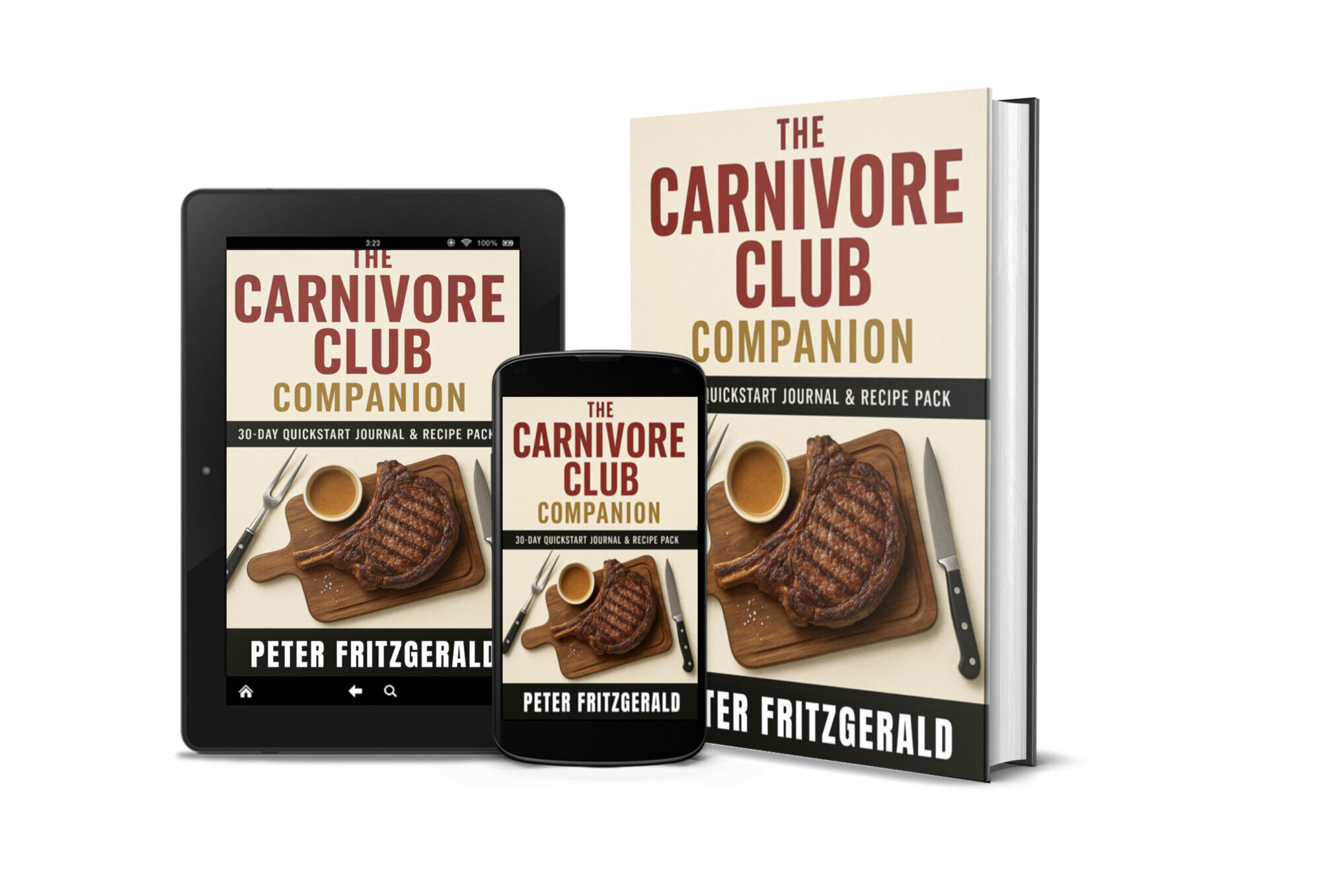 The Carnivore Club Companion 30 Day Quickstart Journal and Recipe Pack